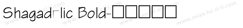 Shagadelic Bold字体转换